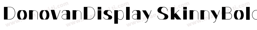 DonovanDisplay SkinnyBold字体转换